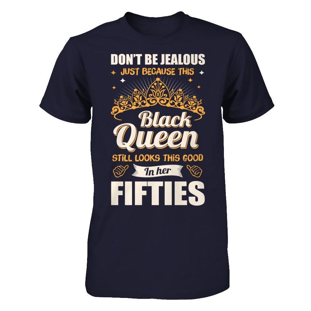 Don't Be Jealous This Back Queen Still Looks This Good In Her Fifties T-Shirt & Hoodie | Teecentury.com