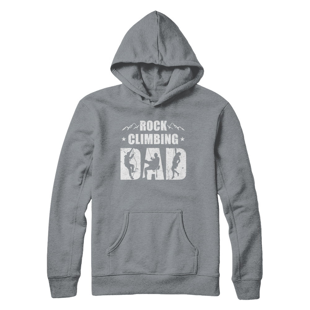 Rock Climbing Dad Distressed Mountain Climber Fathers Day T-Shirt & Hoodie | Teecentury.com
