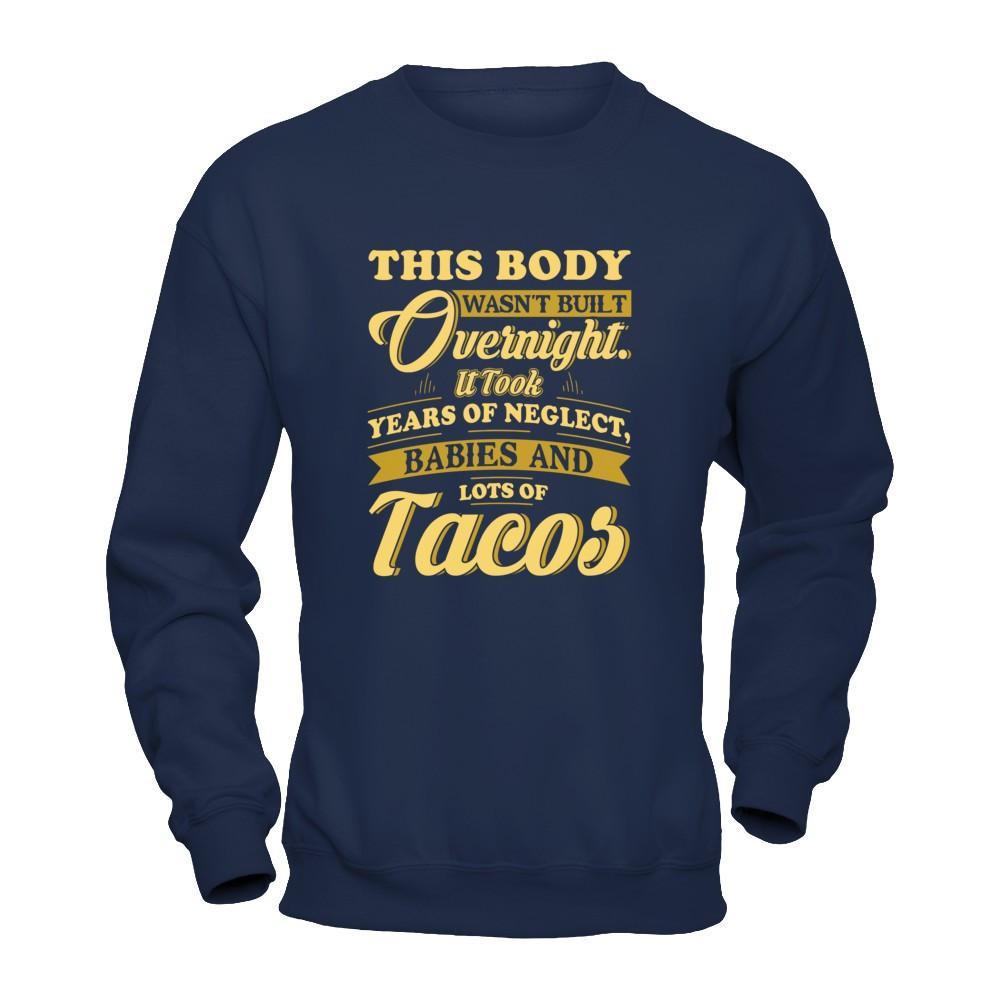 This Body Wasn't Built Overnight T-Shirt & Tank Top | Teecentury.com