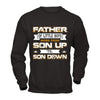 Father Of Little Boys Work From Son Up 'Til Son Down T-Shirt & Hoodie | Teecentury.com