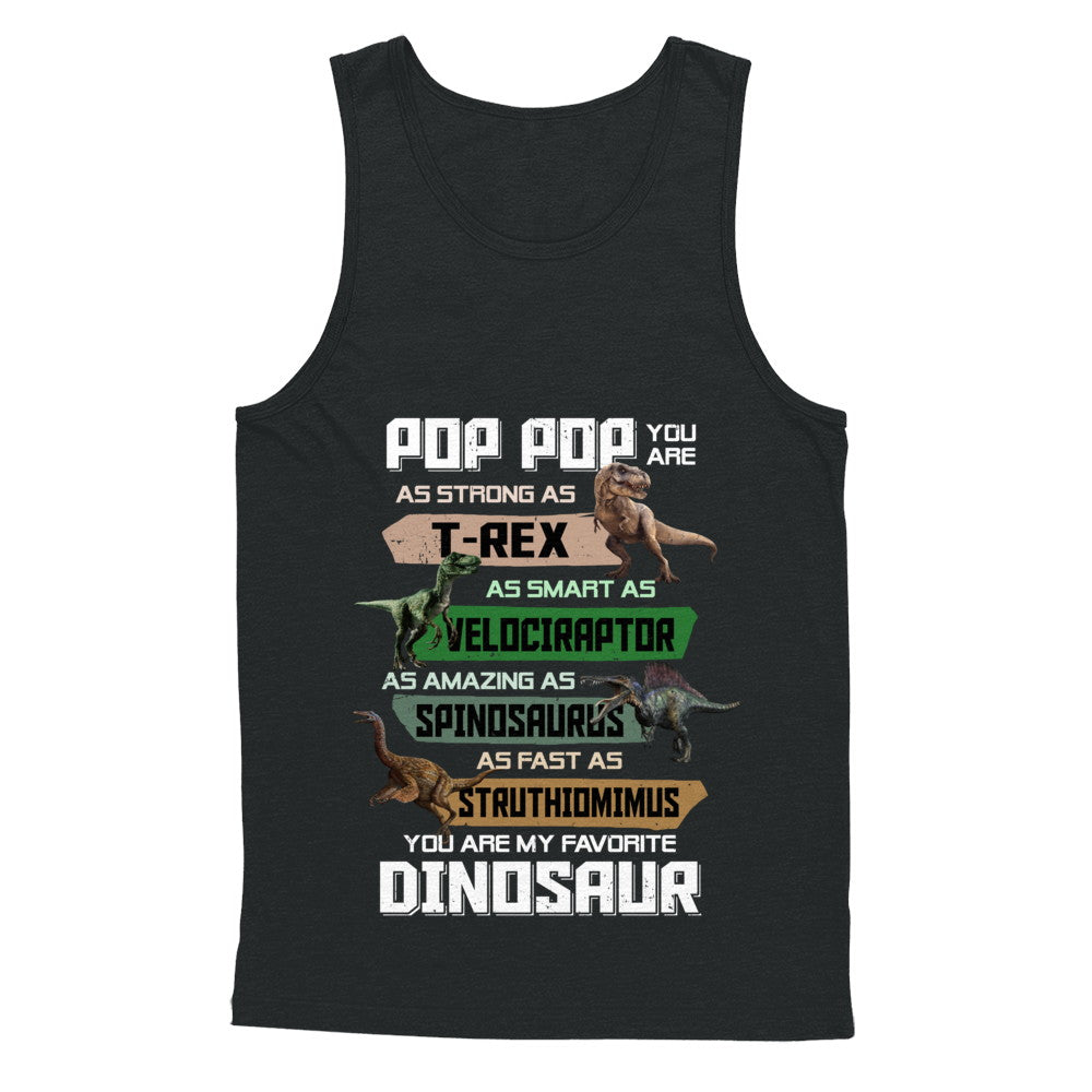 Pop Pop You're My Favorite Dinosaur T-Rex Fathers Day T-Shirt & Hoodie | Teecentury.com