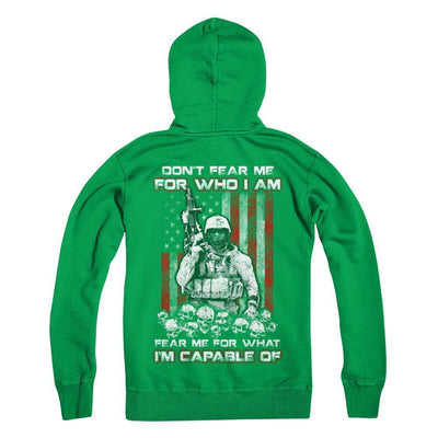 Veteran Don't Fear Me For Who I Am Fear Me For What I'm Capable Of T-Shirt & Hoodie | Teecentury.com