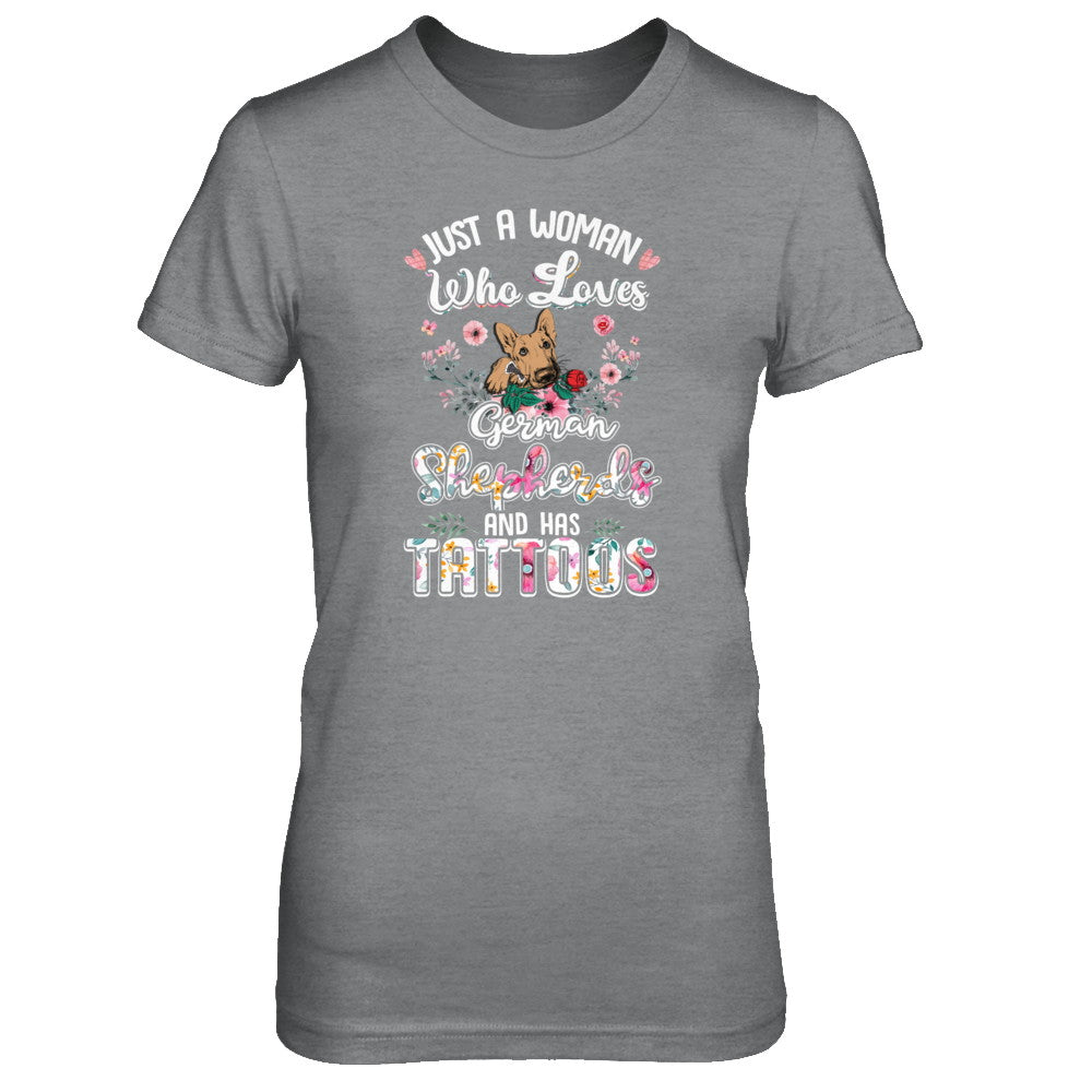 Just A Woman Who Loves German Shepherds And Has Tattoos T-Shirt & Tank Top | Teecentury.com