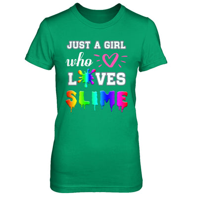 Just A Girl Who Loves Slime T-Shirt & Hoodie | Teecentury.com