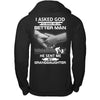 I Asked God To Make Me A Better Man He Sent Me My GrandDaughter T-Shirt & Hoodie | Teecentury.com