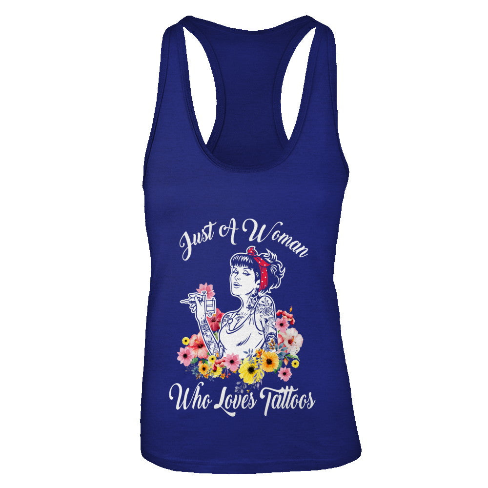 Just A Woman Who Loves Tattoos T-Shirt & Tank Top | Teecentury.com