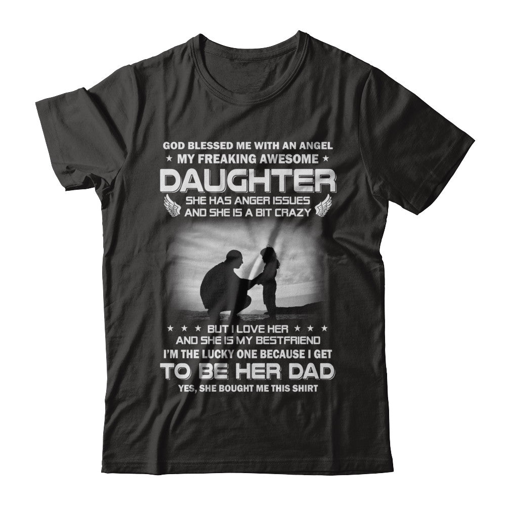Fathers Day My Freaking Awesome Daughter Bought Me This T-Shirt & Hoodie | Teecentury.com