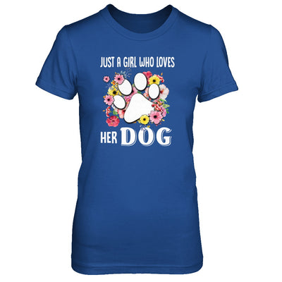 Just A Girl Who Loves Her Dog T-Shirt & Tank Top | Teecentury.com