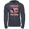 If This Flag Offends You I'll Help You Pack T-Shirt & Hoodie | Teecentury.com