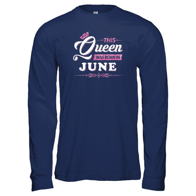 This Queen Was Born In June T-Shirt & Tank Top | Teecentury.com