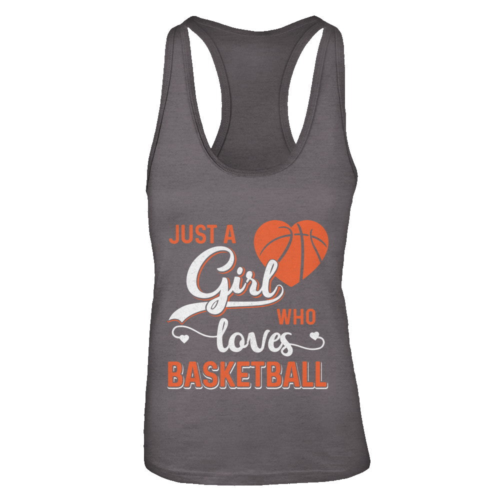 Just A Girl Who Loves Basketball T-Shirt & Tank Top | Teecentury.com