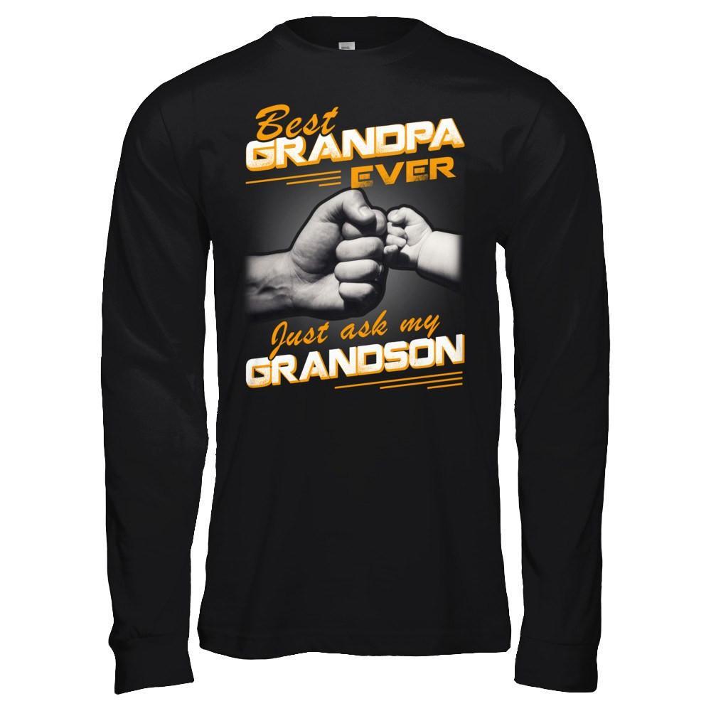 Best Grandpa Ever Just Ask My Grandson T-Shirt & Hoodie | Teecentury.com