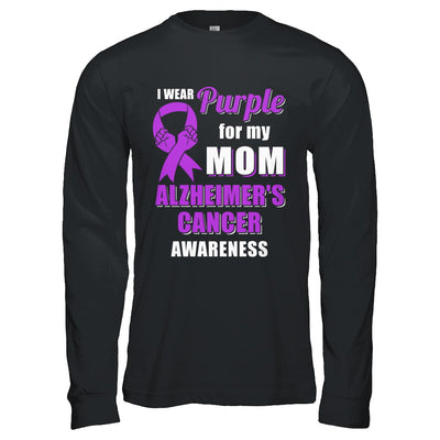 I Wear Purple For My Mom Alzheimer's Awareness Son Daughter T-Shirt & Hoodie | Teecentury.com