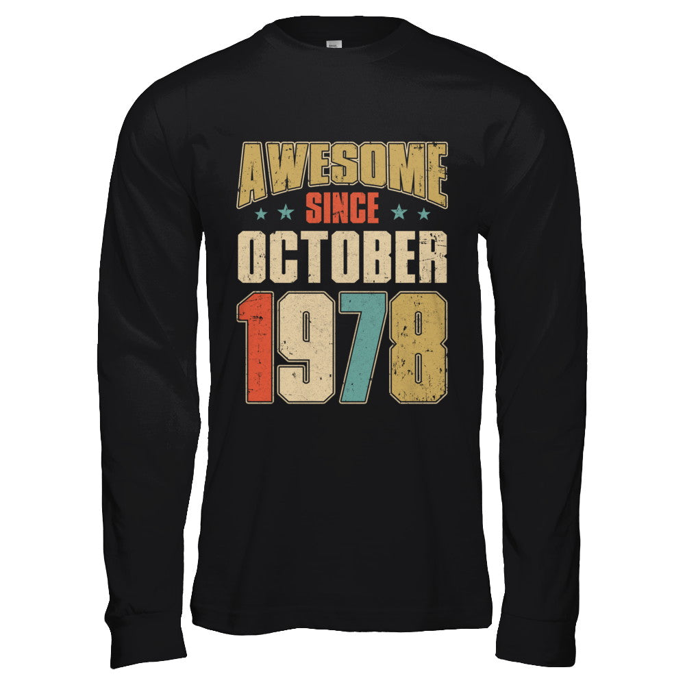 Vintage Retro Awesome Since October 1978 44th Birthday T-Shirt & Hoodie | Teecentury.com