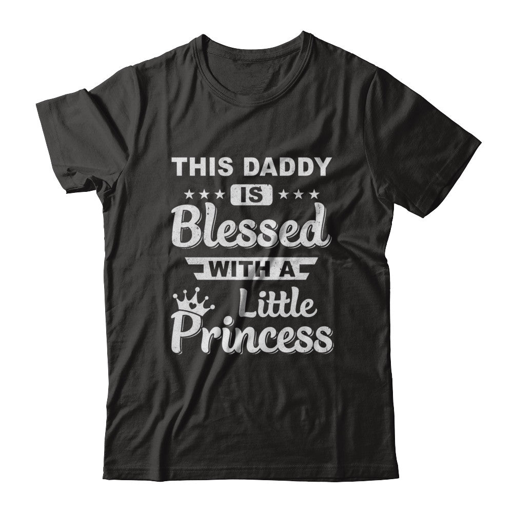 This Daddy Is Blessed With A Little Princess Fathers Day Shirt & Hoodie - Teecentury.com This Daddy Is Blessed With A Little Princess Fathers Day Shirt & Hoodie - Teecentury.com