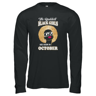 Baddest Black Girls Are Born In October Birthday T-Shirt & Tank Top | Teecentury.com