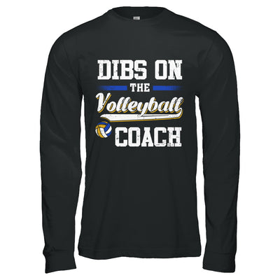 Dibs On The Coach Volleyball T-Shirt & Hoodie | Teecentury.com