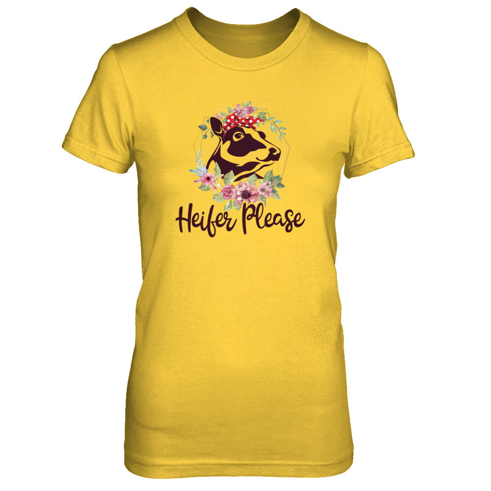 Funny Farmer Women Girl Cow Heifer Please T-Shirt & Tank Top | Teecentury.com