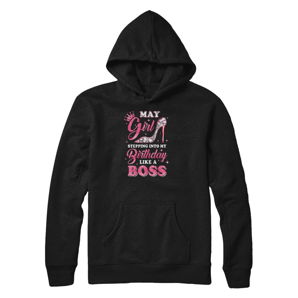 May Girl Stepping into my birthday like a boss Gift T-Shirt & Tank Top | Teecentury.com