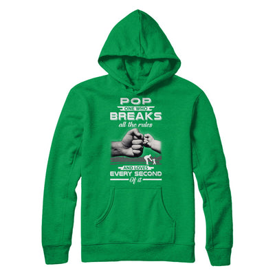 Pop One Who Breaks All The Rules And Loves Every Second Of It T-Shirt & Hoodie | Teecentury.com