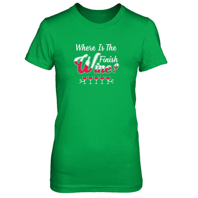 Where Is The Finish Wine T-Shirt & Tank Top | Teecentury.com