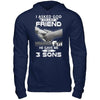 I Asked God For A Best Friend He Gave Me My Three Sons T-Shirt & Hoodie | Teecentury.com