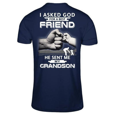 I Asked God For A Best Friend He Sent Me My Grandson T-Shirt & Hoodie | Teecentury.com