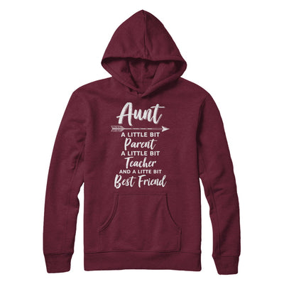 Being Aunt Is A Little Bit Parent Teacher Best Friends T-Shirt & Hoodie | Teecentury.com