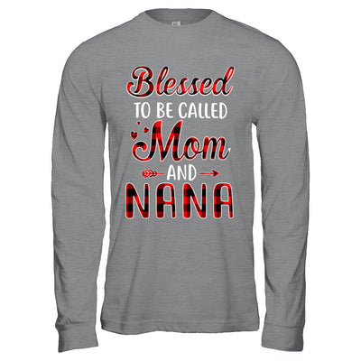 Red Buffalo Plaid Blessed To Be Called Mom And Nana T-Shirt & Hoodie | Teecentury.com