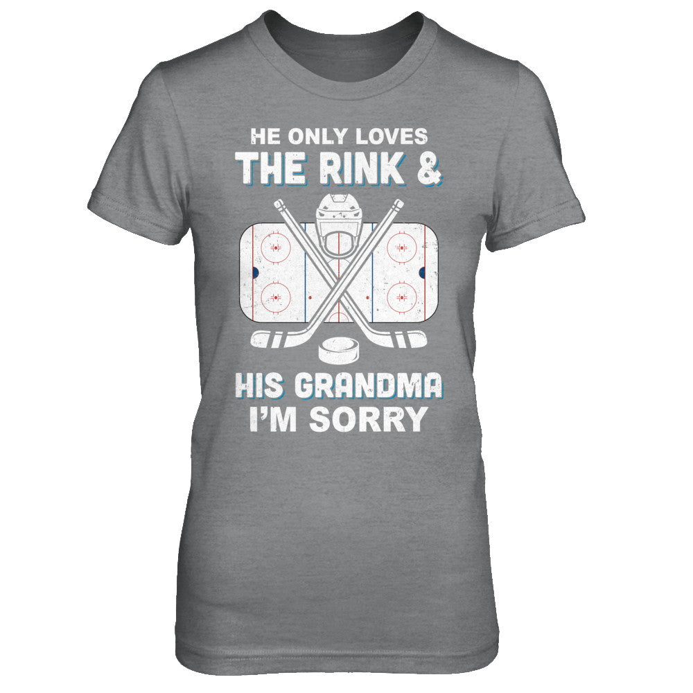 He Only Loves The Rink And His Grandma Funny Grandma Hockey T-Shirt & Hoodie | Teecentury.com