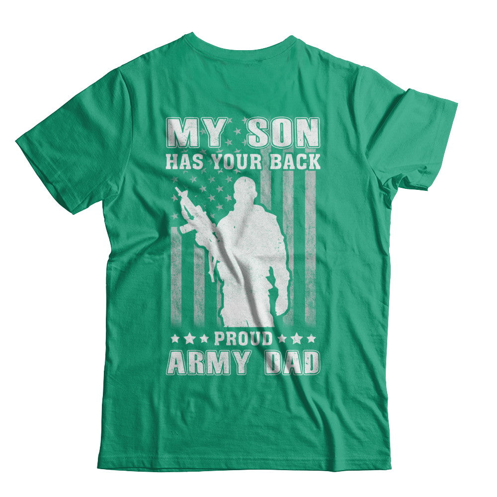 American Flag MY SON HAS YOUR BACK PROUD ARMY DAD T-Shirt & Hoodie | Teecentury.com