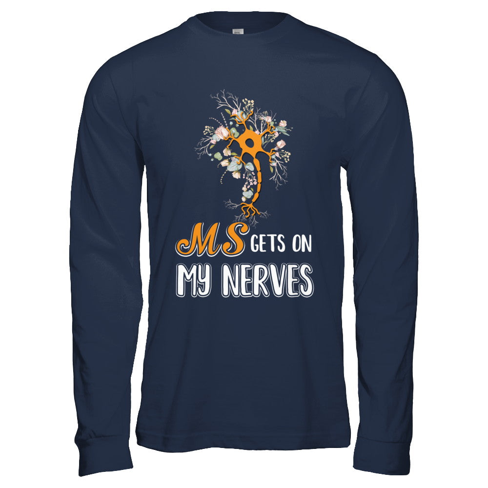 MS Gets On My Nerves Multiple Sclerosis Awareness T-Shirt & Hoodie | Teecentury.com