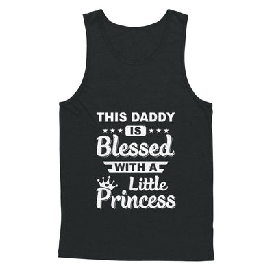 This Daddy Is Blessed With A Little Princess Fathers Day T-Shirt & Hoodie | Teecentury.com