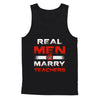 Real Men Marry Teachers T-Shirt & Hoodie | Teecentury.com
