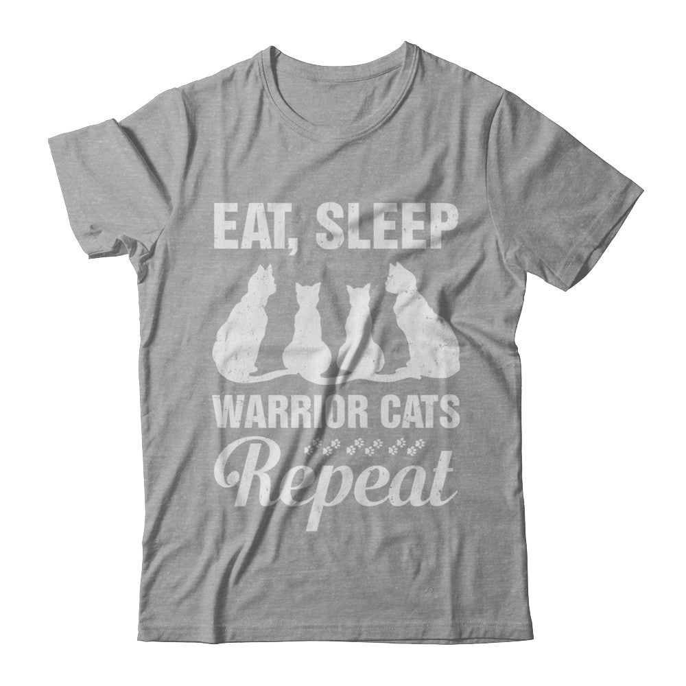 Eat Sleep Warrior Cats Repeat Funny Cat Mom Gifts T-Shirt & Hoodie | Teecentury.com