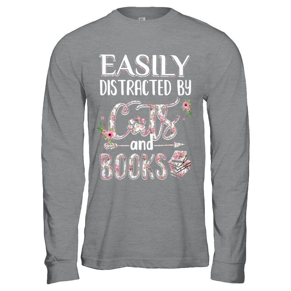 Easily Distracted By Cats And Books T-Shirt & Hoodie | Teecentury.com