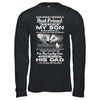 I Needed A Best Friend He Gave Me My Son July Dad T-Shirt & Hoodie | Teecentury.com