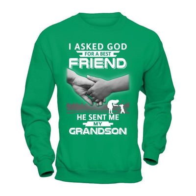 I Asked God For A Best Friend He Sent Me My Grandson T-Shirt & Hoodie | Teecentury.com