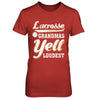 Lacrosse Grandmas Yell Loudest T-Shirt & Hoodie | Teecentury.com