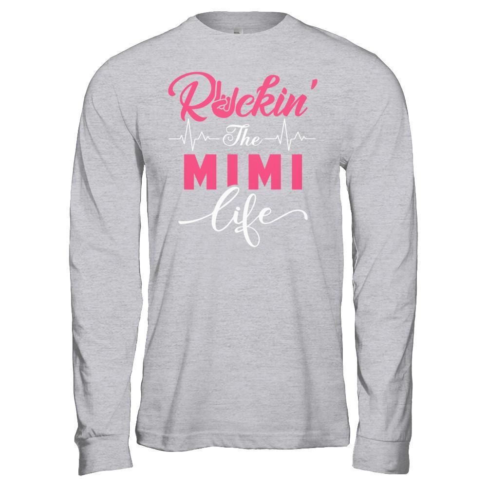 Rockin' The Mimi Life T-Shirt & Hoodie | Teecentury.com