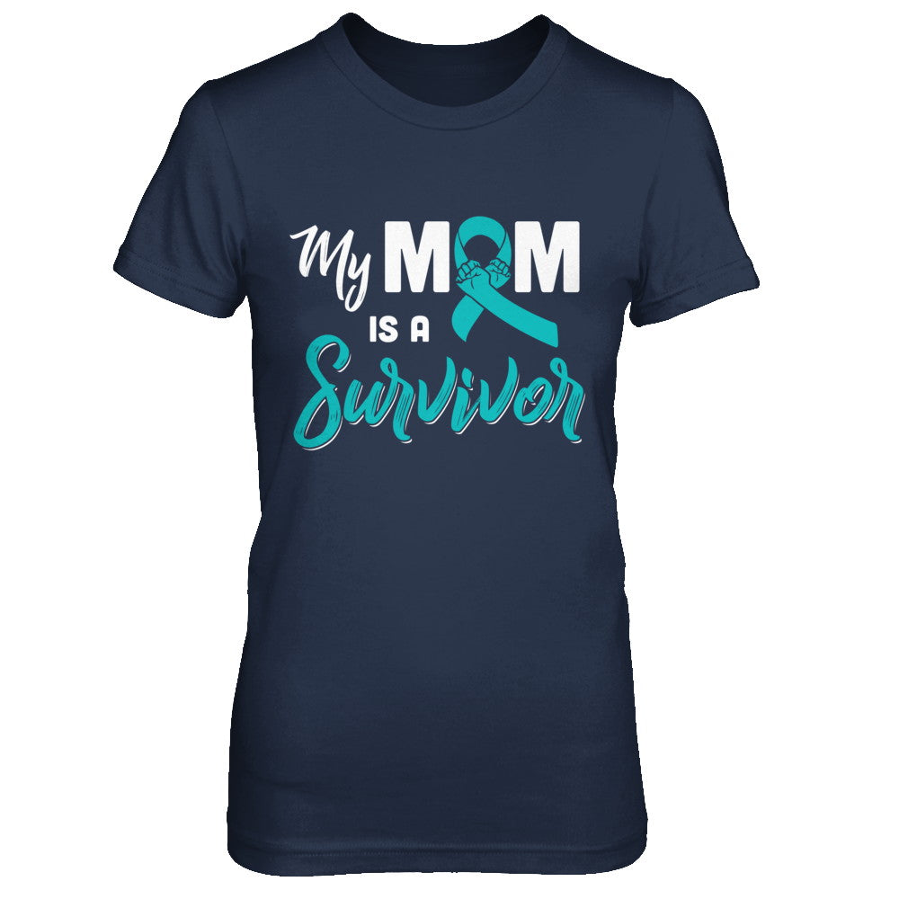 My Mom Is A Survivor Ovarian Son Daughter Support T-Shirt & Hoodie | Teecentury.com