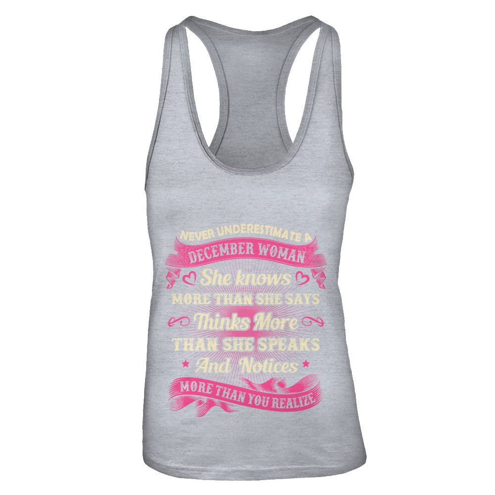 December Woman She Knows More Than She Says Birthday Gift T-Shirt & Tank Top | Teecentury.com