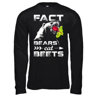 Fact Bears Eat Beets T-Shirt & Hoodie | Teecentury.com