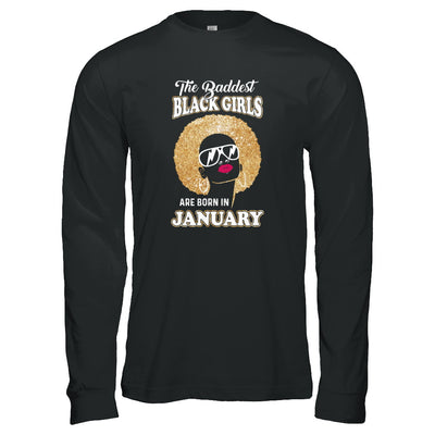 Baddest Black Girls Are Born In January Birthday T-Shirt & Tank Top | Teecentury.com