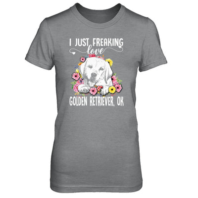Dog I Just Freaking Love Golden Retriever T-Shirt & Tank Top | Teecentury.com