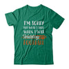 Sorry For What I Said When I Was Watching Football T-Shirt & Hoodie | Teecentury.com