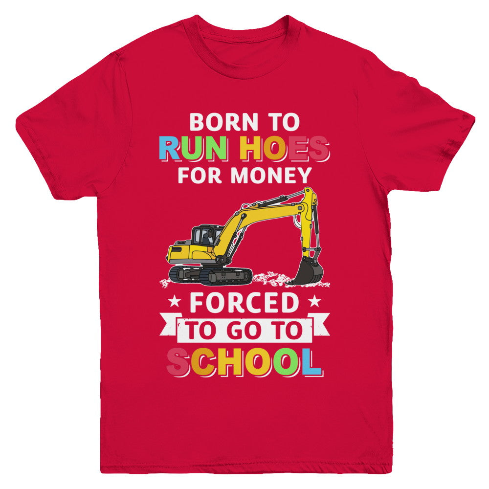 Born To Run Hoes For Money Forced To Go To School Youth Youth Shirt | Teecentury.com