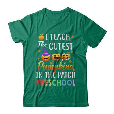 I Teach The Cutest Pumpkins In The Patch Preschool Halloween T-Shirt & Hoodie | Teecentury.com