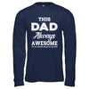 Funny Fathers Day Gift From Daughter Dad Always Awesome T-Shirt & Hoodie | Teecentury.com