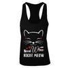 Wine Lover Need Wine Right Meow Cat Drinking Wine Gifts T-Shirt & Tank Top | Teecentury.com